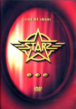 Starz : Starz Reunion - Live at Jaxx